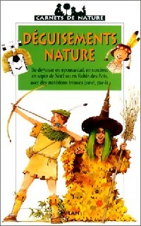 Livrenpoche : Déguisements nature - Didier Schmitt - Livre