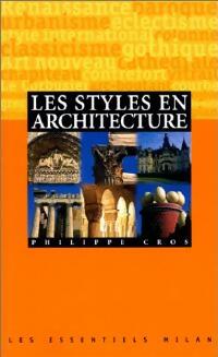 Livrenpoche : Les styles en architecture - Philippe Cros - Livre