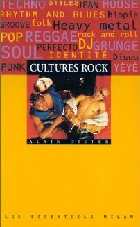 Livrenpoche : Cultures rock - Alain Dister - Livre
