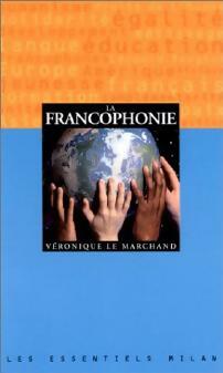 Livrenpoche : La francophonie - Véronique Le Marchand - Livre