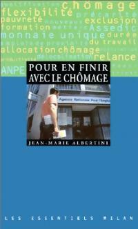 Livrenpoche : Pour en finir avec le chômage - Jean-Marie Albertini - Livre
