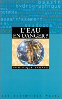 Livrenpoche : L'eau en danger - Dominique Armand - Livre