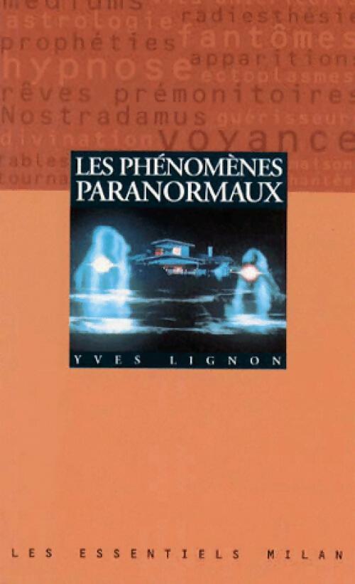 Livrenpoche : Les phénomènes paranormaux - Yves Lignon - Livre
