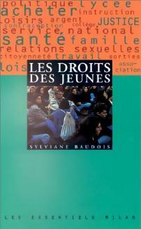 Les droits des jeunes - Sylviane Baudois -  Les Essentiels Milan - Livre