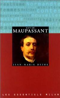 Livrenpoche : Guy de Maupassant - Jean-Marie Dizol - Livre