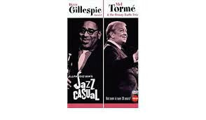 Dizzy Gillespie Quintet / Mel Tormé & The Benny Barth Trio - Ralph J Gleason's Jazz Casual - Dizzy Gillespie Quintet, Mel Tormé & The Benny Barth Trio - DVD
