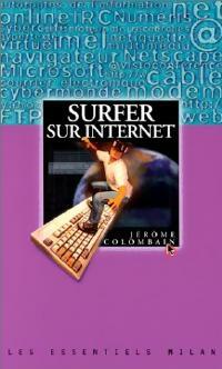 Livrenpoche : Surfer sur internet - Jérôme Colombain - Livre