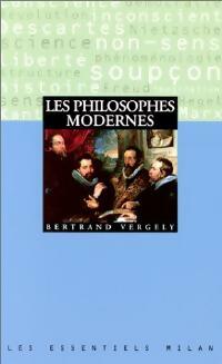 Livrenpoche : Les philosophes modernes - Bertrand Vergely - Livre