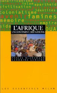 Livrenpoche : L'Afrique, un continent, des nations - Pascal Blanchard, Sandrine Lemaire - Livre