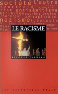 Livrenpoche : Le racisme - Jacques Tarnero - Livre