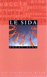 Livrenpoche : Le sida, comprendre pour mieux lutter - Arcat-sida - Livre