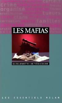 Livrenpoche : Les mafias - Guillemette De Véricourt - Livre