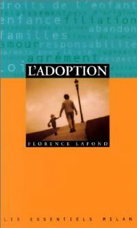 Livrenpoche : L'adoption - Florence Lafond - Livre