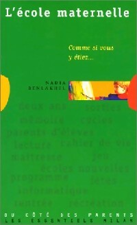 Livrenpoche : L'école maternelle - Nadia Benlakhel - Livre