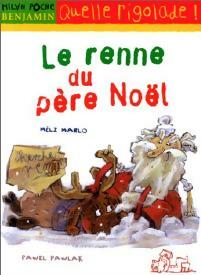 Livrenpoche : Le renne du Père Noël - Méli Marlo - Livre