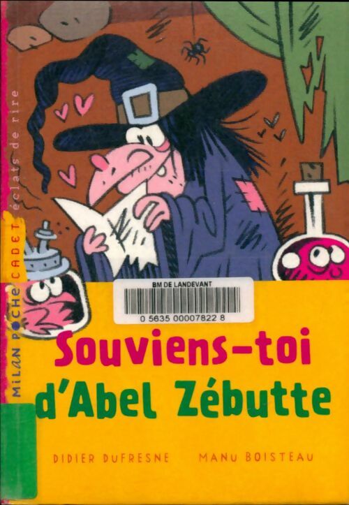 Livrenpoche : Souviens-toi d'Abel Zébutte - Didier Dufresne - Livre