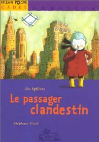 Livrenpoche : Le passager clandestin - Do Spillers - Livre