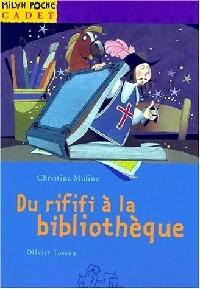 Livrenpoche : Du rififi à la bibliothèque - Molina-C+Tossant-O - Livre