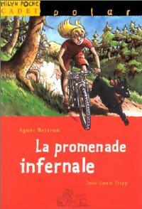 Livrenpoche : La promenade infernale - Agnès Bertron - Livre