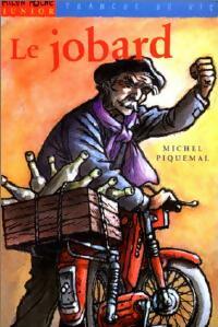 Livrenpoche : Le jobard - Michel Piquemal - Livre