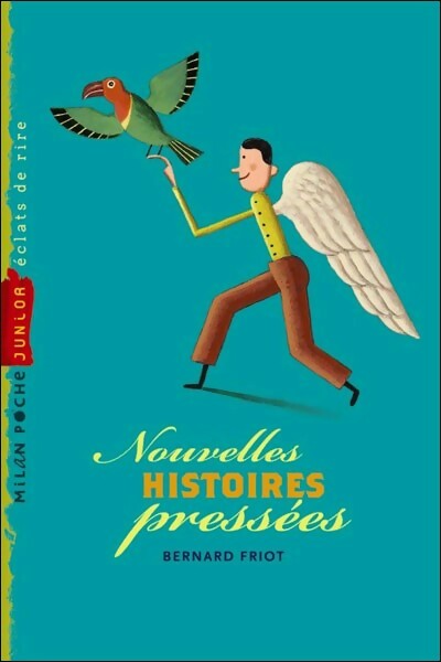 Livrenpoche : Nouvelles histoires pressées - Bernard Friot - Livre