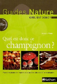 Livrenpoche : Quel est donc ce champignon ? - Markus Flück - Livre