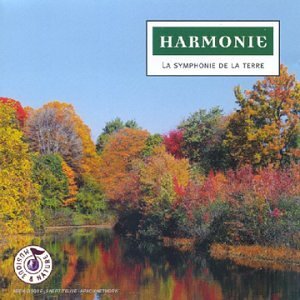Harmonie : La symphonie de la Terre - Artistes Divers - CD