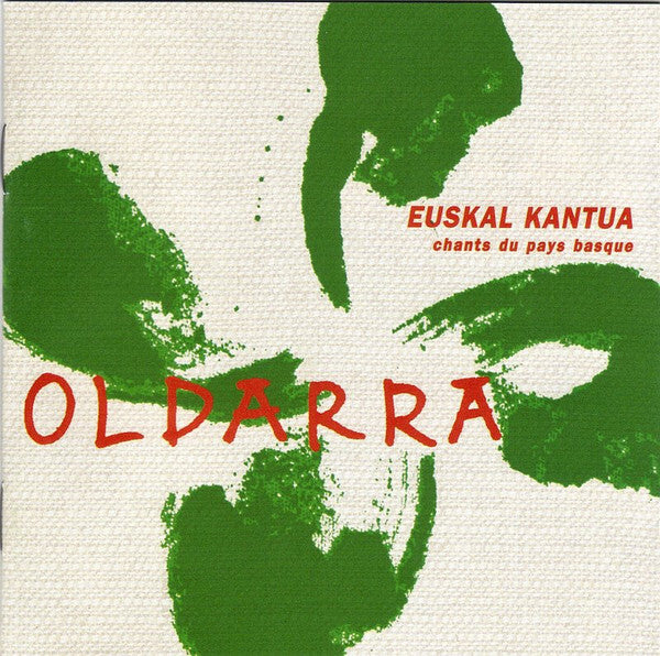 Oldarra - Euskal Kantua (Chants Du Pays Basque) - Oldarra - CD