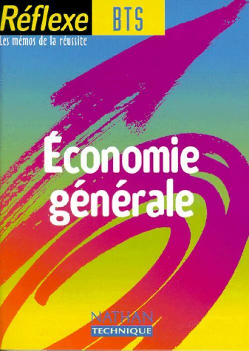 Economie générale BTS - Jean-Luc Charron ; Corinne Pasco -  Réflexe - Livre