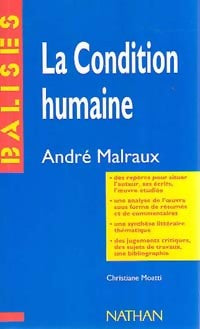 La condition humaine (extraits) - André Malraux -  Balises - Livre