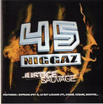 45 Niggaz - Justice Sauvage - 45 Niggaz - CD