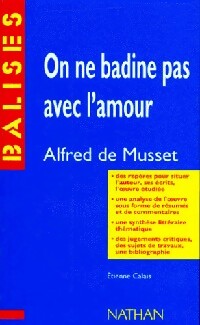 On ne badine pas avec l'amour - Alfred De Musset - Livre
