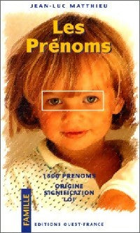 Livrenpoche : Les prénoms - Jean-Luc Matthieu - Livre