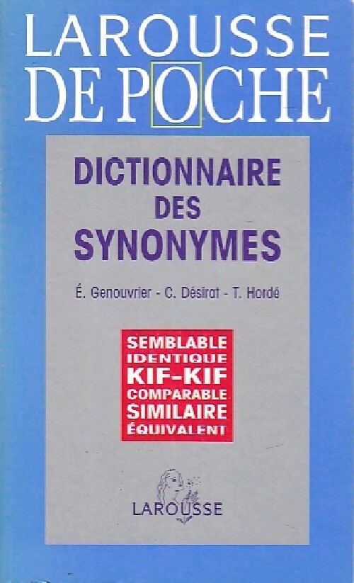 Livrenpoche : Dictionnaire des synonymes - Claude Désira - Livre