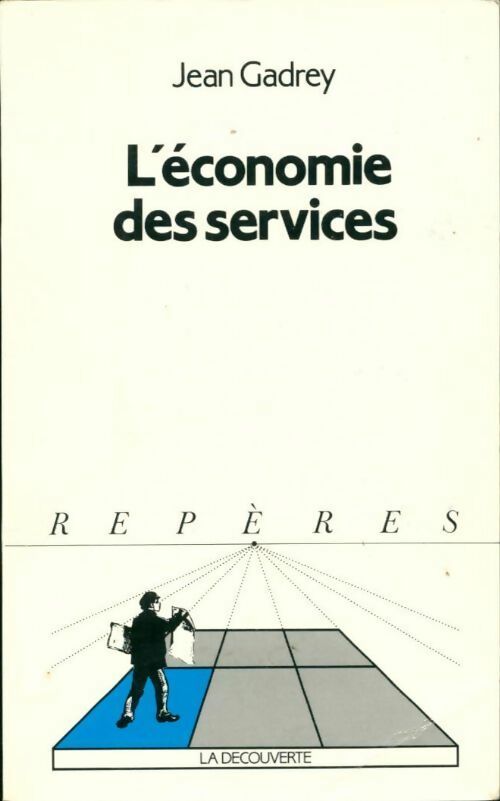 Livrenpoche : L'économie des services - Jean Gadrey - Livre