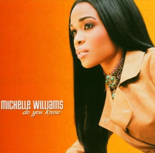 Michelle Williams - Do You Know - Michelle Williams - CD