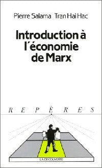 Livrenpoche : Introduction à l'économie de Marx - Pierre Salama, Hac Tran Hai - Livre