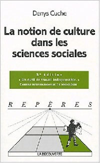 Livrenpoche : La notion de culture dans les sciences sociales - Denys Cuche - Livre