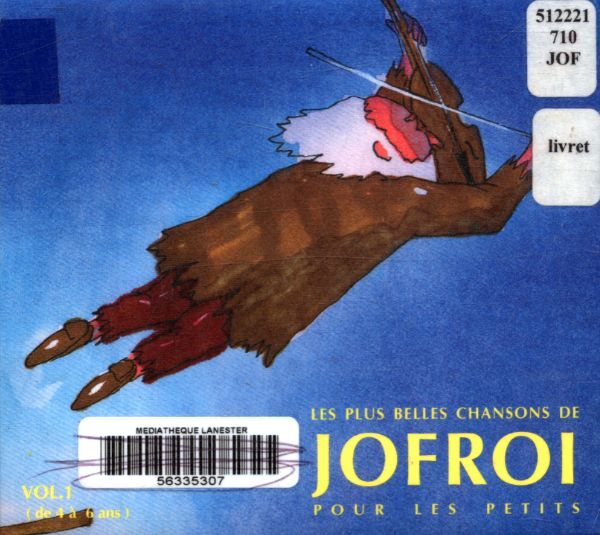 Les plus belles chansons de Jofroi Volume 1 - Compilation - CD