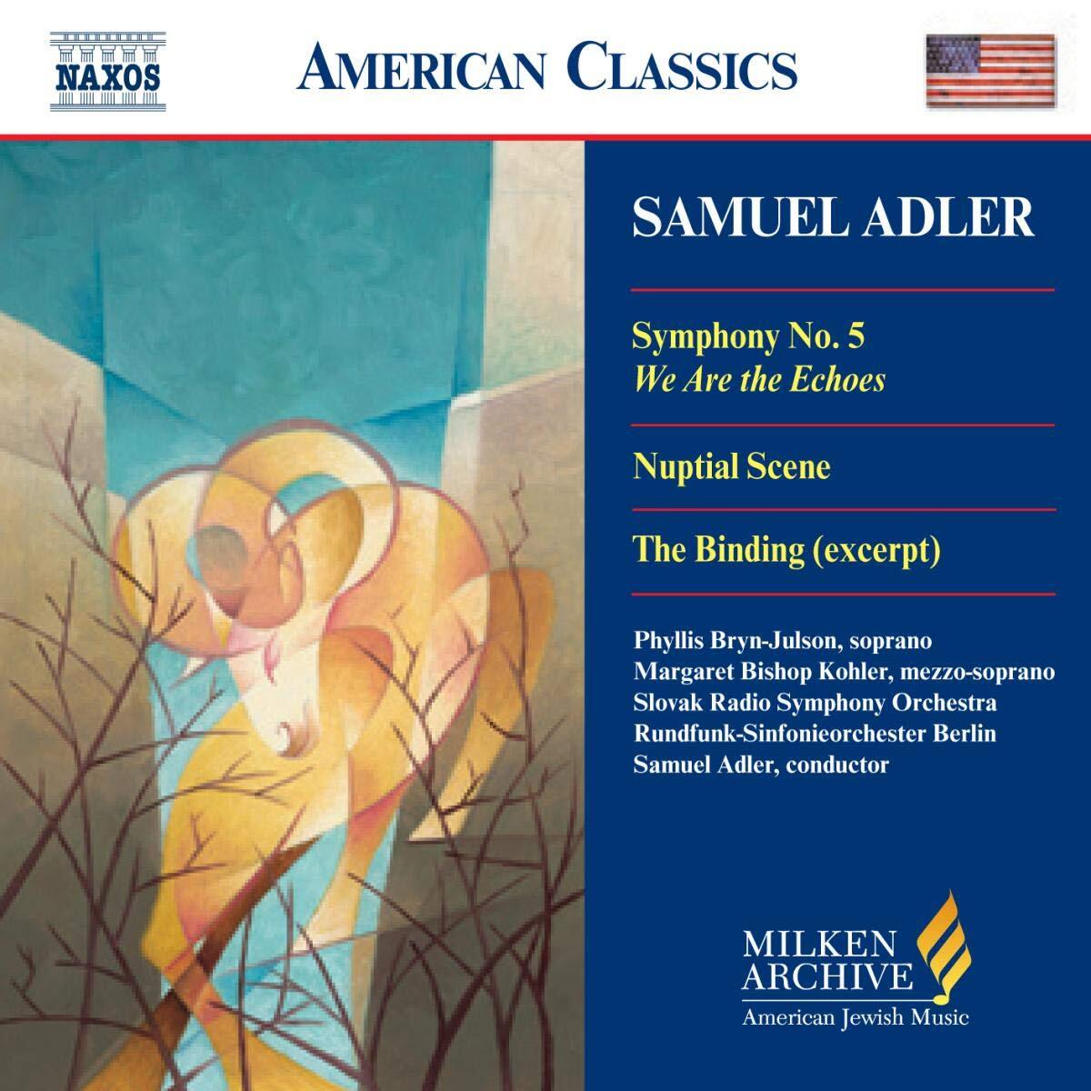 Samuel Adler - Symphony No. 5  We Are The Echoes - Samuel Adler - CD