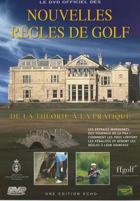 Le DVD officiel des nouvelles règles de golf de la théorie à la pratique - XXX - DVD