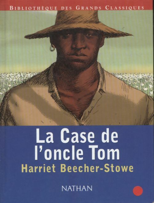 Livrenpoche : La case de l'oncle Tom - Harriet Beecher-Stowe - Livre