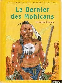 Le dernier des Mohicans - Collectif ; Francis Cooper -  Bibliothèque des Grands Classiques - Livre