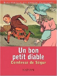 Un bon petit diable - Comtesse De Ségur -  Bibliothèque des Grands Classiques - Livre