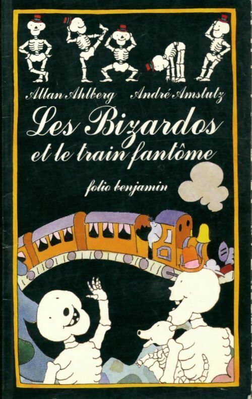 Livrenpoche : Les Bizardos et le train fantôme - Allan Ahlberg - Livre