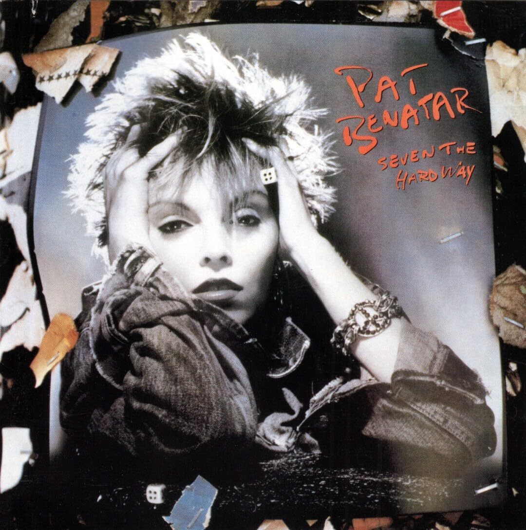 Pat Benatar - Seven the hard way - Pat Benatar - CD