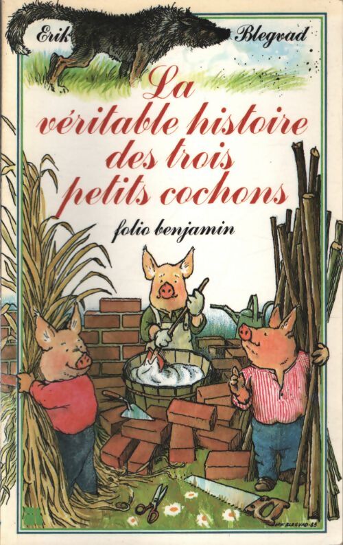 La véritable histoire des trois petits cochons - Anomyme - Livre
