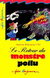 Livrenpoche : Le retour du monstre poilu - Henriette Bichonnier - Livre