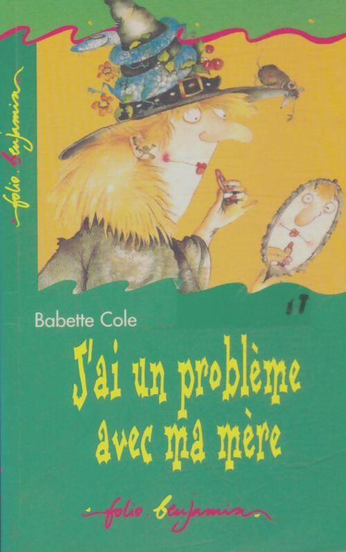 Livrenpoche : J'ai un problème avec ma mère - Babette Cole - Livre