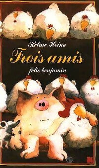 Livrenpoche : Trois amis - Helme Heine - Livre